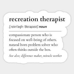 Recreation Therapist Noun Sticker